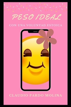 Paperback Peso ideal con una voluntad estoica [Spanish] Book