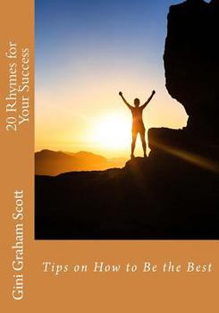 Paperback 20 Rhymes for Your Success: Tips on How to Be the Best Book