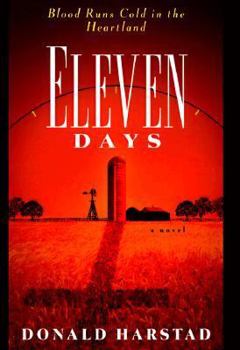 Hardcover Eleven Days: A Novel of the Heartland Book