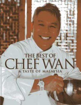 Hardcover The Best of Chef Wan: A Taste of Malaysia Book