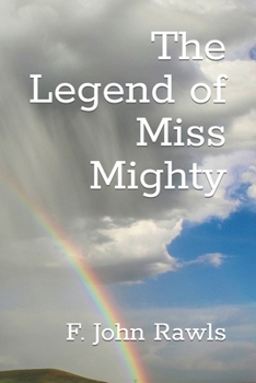 Paperback The Legend of Miss Mighty Book