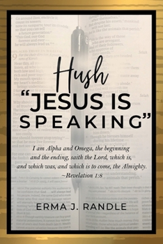 Paperback Hush: "Jesus Is Speaking" Book