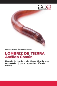 Paperback LOMBRIZ DE TIERRA Anélido Común [Spanish] Book