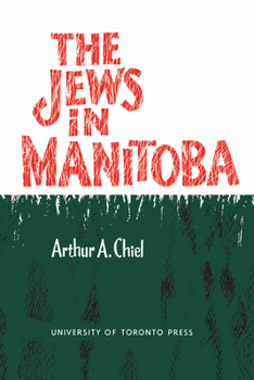 Paperback The Jews in Manitoba Book