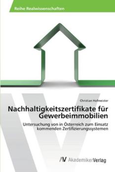 Paperback Nachhaltigkeitszertifikate für Gewerbeimmobilien [German] Book