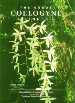 Hardcover The Genus Coelogyne: A Synopsis Book