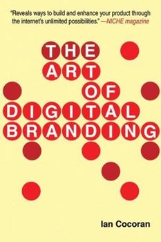 Paperback The Art of Digital Branding Book
