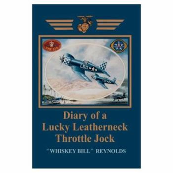 Paperback Diary of a Lucky Leatherneck Throttle Jock Book