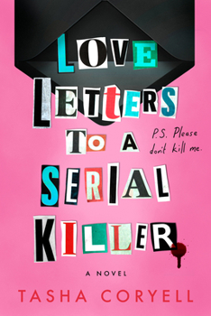 Hardcover Love Letters to a Serial Killer Book