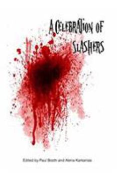Paperback A Celebration of Slashers Book