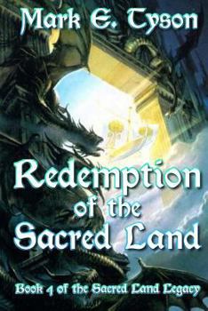 Redemption of the Sacred Land (The Sacred Land Saga)