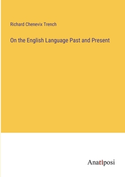 Paperback On the English Language Past and Present Book