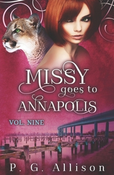 Missy Goes to Annapolis - Book #9 of the Missy the Werecat