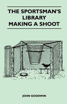 The Sportsman's Library - Making a Shoot