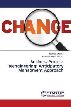 Paperback Business Process Reengineering: Anticipatory Managment Approach Book