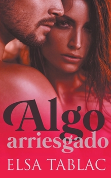Paperback Algo arriesgado [Spanish] Book