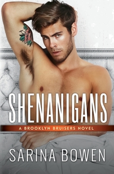 Shenanigans - Book #11 of the Brooklyn Bruisers