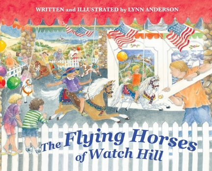 Hardcover The Flying Horses of Watch Hill Book