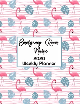 Paperback Emergency Room Nurse Weekly Planner: : ER RN, Everyone Needs a Plan, Keep Your Life Organized and Sane, Relax with Inspirational Coloring Pages Book