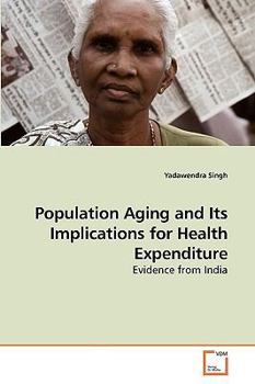 Paperback Population Aging and Its Implications for Health Expenditure Book