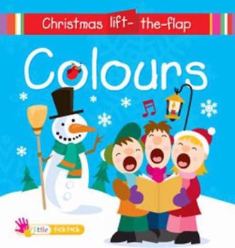 Hardcover Colours (Chrismas Mini-lift-the-flap) Book