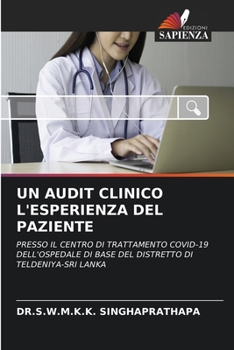Un Audit Clinico l'Esperienza del Paziente (Italian Edition)
