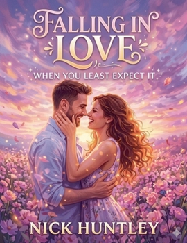 Paperback Falling in Love When You Least Expect It Book