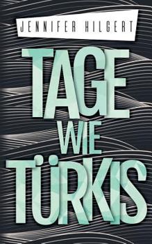 Paperback Tage wie Türkis [German] Book