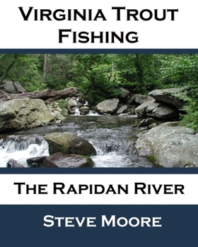 Paperback Virginia Trout Fishing: The Rapidan River Book