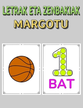 Paperback Letrak Eta Zenbakiak: Margotu [Basque] Book