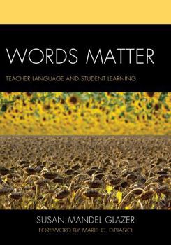Paperback Words Matter: Teacher Language and Student Learning Book
