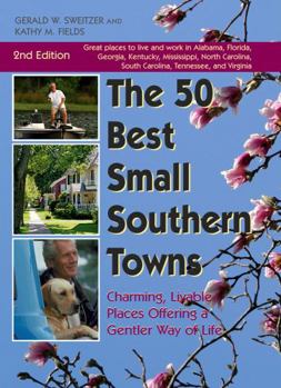 Paperback 50 Best Small Southern Towns, 2nd Ed Book