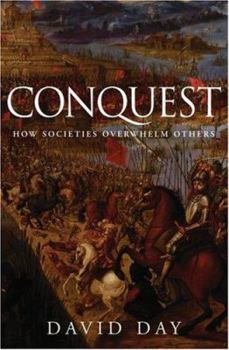 Hardcover Conquest: How Societies Overwhelm Others Book