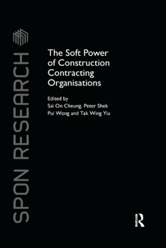 Paperback The Soft Power of Construction Contracting Organisations Book