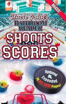 Paperback Uncle John's Bathroom Reader Shoots and Scores Updated & Expanded Book