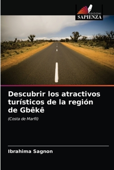 Paperback Descubrir los atractivos turísticos de la región de Gbêkê [Italian] Book