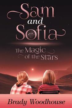 Paperback Sam and Sofia: The Magic of the Stars Book