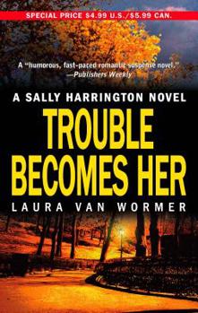Mass Market Paperback Trouble Becomes Her Book
