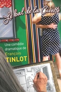Paperback Le Bal de la Civette [French] Book