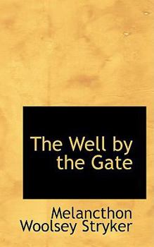 Hardcover The Well by the Gate Book