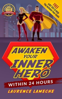 Paperback Awaken Your Inner Hero Within 24 Hours Book