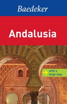 Paperback Baedeker Andalucia [With Map] Book