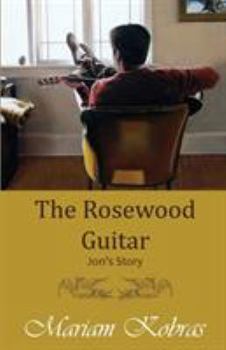 The Rosewood Guitar, Jon's Story (Stone Trilogy Prequel)