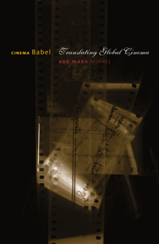 Paperback Cinema Babel: Translating Global Cinema Book