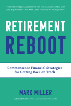 Paperback Retirement Reboot: Commonsense Financial Strategies for Getting Back on Track Book