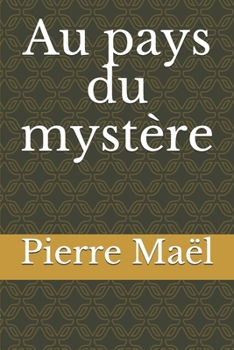 Paperback Au pays du myst?re [French] Book