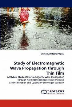 Paperback Study of Electromagnetic Wave Propagation through Thin Film Book