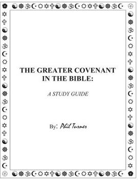 Paperback The Greater Covenant in the Bible: A Study Guide Book