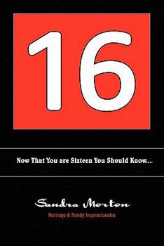 Paperback 16: Now That You Are 16 You Should Know... Book