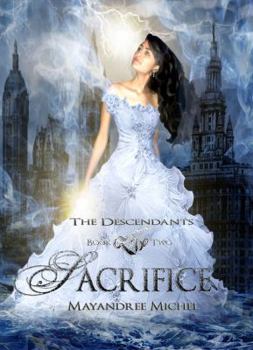 Sacrifice - Book #2 of the Descendants